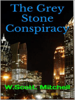 The Grey Stone Conspiracy