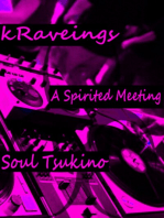 kRaveings: A Spirited Meeting