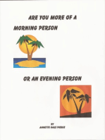 Are You More Of A Morning Person Or An Evening Person