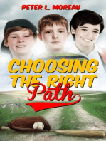 Choosing the Right Path