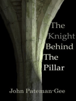 The Knight Behind The Pillar
