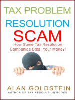 Tax Problem Resolution Scam: How Some Tax Resolution Companies Steal Your Money!