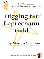 Digging for Leprechaun Gold
