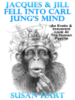 Jacques & Jill Fell Into Carl Jung's Mind