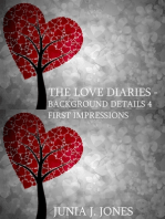 The Love Diaries: Background Details 4 First Impressions