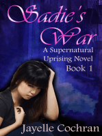Sadie's War: A Supernatural Uprising Novel: Book 1