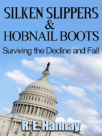 Silken Slippers and Hobnail Boots Surviving the Decline and Fall