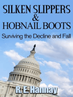 Silken Slippers and Hobnail Boots Surviving the Decline and Fall