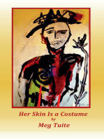 Her Skin is a Costume
