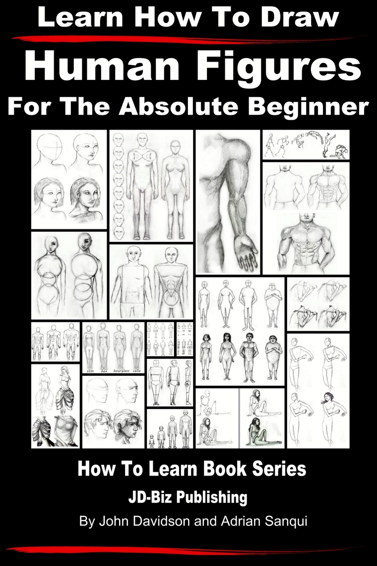 Read Learn How to Draw Human Figures: For the Absolute Beginner Online