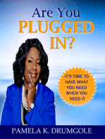Are You Plugged In?