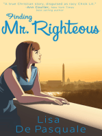 Finding Mr. Righteous