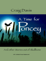 A Time for Poncey: And other Stories out of Skullbone