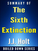 The Sixth Extinction: An Unnatural History... Summarized: Boiled Down, #4