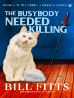The Busybody Needed Killing