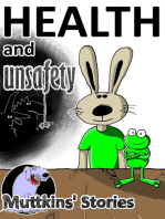 Health and Unsafety (Muttkins' Stories)