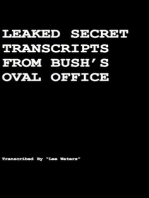Leaked Secret Transcripts from Bush's Oval Office