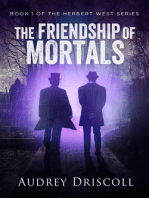 The Friendship of Mortals