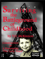 Surviving the Battleground of Childhood