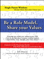 Be a Role Model, Share your Values
