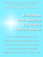 Exchange Your Worries for God's Perfect Peace