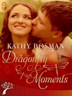 Dragonfly Moments