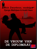 Nick Zwartbron, verdelger, De vrouw van de diplomaat