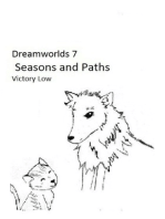 Dreamworlds 7: Seasons and Paths