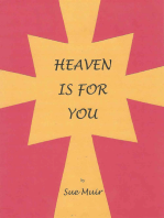 Heaven Is For You