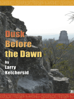 Dusk Before the Dawn