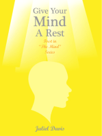 Give Your Mind a Rest