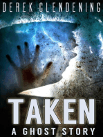 Taken: A Ghost Story