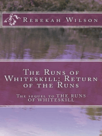 The Runs of Whiteskill