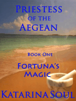 Priestess of the Aegean: Book One: Fortuna's Magic