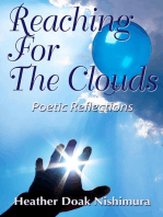 Reaching For The Clouds: Poetic Reflections