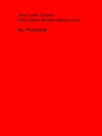 The 'Love' Factor: Four Short Stories about Love