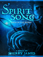 Spirit Song, Seeds in the Blood