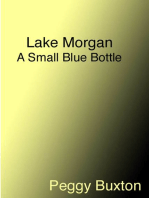 Lake Morgan, A Small Blue Bottle