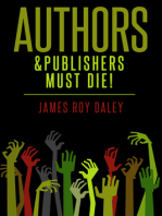 Authors & Publishers Must Die!