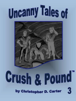 Uncanny Tales of Crush and Pound 3
