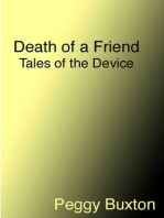 Death of a Friend, Tales of the Device