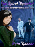 The Spiral Revealed (Spiral Defenders Series