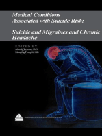 Medical Conditions Associated with Suicide Risk: Suicide and Migraines and Chronic Headaches