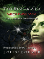 The Black Act: Witch Twins Saga the Complete Serial Novel
