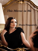 This Mirror in Me