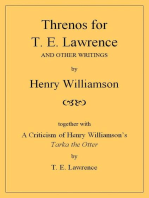Threnos for T. E. Lawrence and other writings, together with A Criticism of Henry Williamson's Tarka the Otter, by T. E. Lawrence