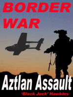 Border Wars: Aztlan Assault