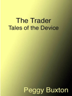 The Trader, Tales of the Device