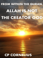 From Within The Quran: Allah Is Not The Creator God