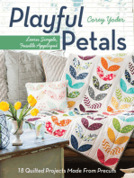 Playful Petals: Learn Simple, Fusible Appliqué • 18 Quilted Projects Made From Precuts